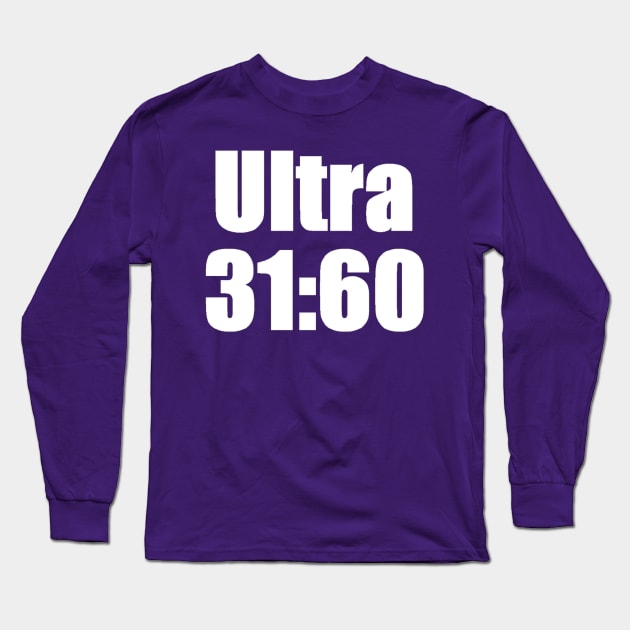 Ultra 31:60 Long Sleeve T-Shirt by projectwilson